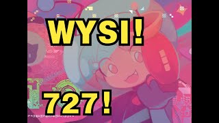 727！ WYSI！ [upl. by Novehc264]