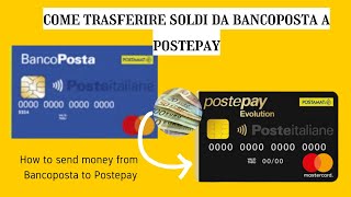 COME TRASFERIRE SOLDI DA BANCOPOSTA A POSTEPAY  How to send money from Bancoposta to Postepay [upl. by Eerb]