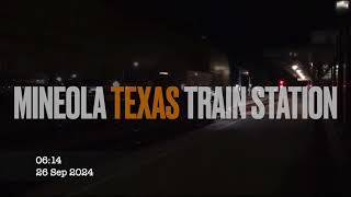 Mineola Texas Train Station  September 26 2024 0614 AM  Camera4 [upl. by Otilopih]