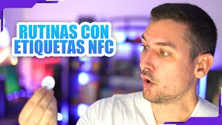 Etiquetas NFC para CONTROLAR tu hogar inteligente [upl. by Donegan]