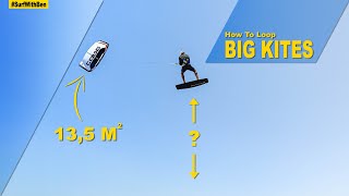 Big Air Kiteloops with a 135 m² Kite  Tutorial [upl. by Bayly247]