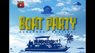 Cabeau Music Boat Party AT Suncebeat Festival 2024  LMichael [upl. by Ydniw]