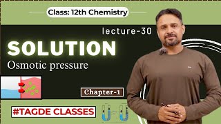 Solution  Osmotic Pressure  chapter 1  lecture 30 [upl. by Muller]