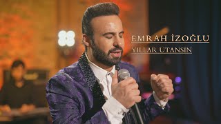 Emrah İzoğlu  Yıllar Utansın  Müslüm Gürses  Cover [upl. by Accever]