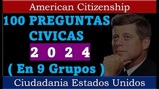 100 PREGUNTAS Y RESPUESTAS CIVICAS PARA LA CIUDADANIA AMERICANA  EN 9 GRUPOS [upl. by Ahsined]