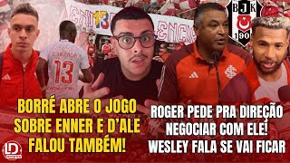 INTER SHOW  ROGER PEDE PRA DIREÇÃO NEGOCIAR COM JOGADOR  BORRÉ ABRE JOGO SOBRE ENNER E VESTIÁRIO [upl. by Emerej]