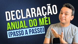 Declaração anual MEI 2024  Passo a Passo [upl. by Timon]