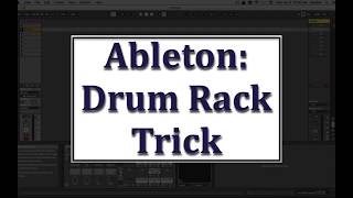 Ableton Drum Rack Trick [upl. by Eca]