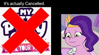 MLP G5 is Actually Going to Be Cancelled After All 😥 MLP G5 News [upl. by Annyahs]