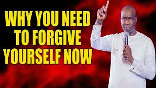 Why You Need to Forgive Yourself NOW This Message Will Change Everything Apostle Joshua Selman [upl. by Letreece]