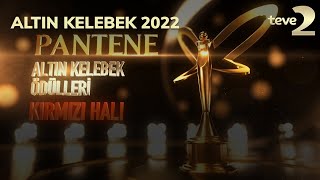 Pantene Altın Kelebek 2022 Altın Kelebek 2022 quotKırmızı Halıquot [upl. by Hall468]