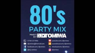 80s Party Mix by DJ Tomiwa [upl. by Biernat]