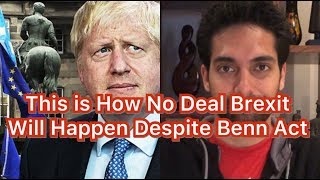 Boris’ Strategy To Deliver No Deal Brexit Explained [upl. by Gnod]