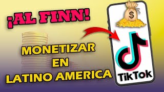 Como MONETIZAR tú TIKTOK en LATINOAMERICANA con VIDEOS 202324 😋💰 [upl. by Aulea]