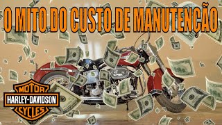 O Mito do Custo de Manutenção da Harley Davidson [upl. by Gladwin]