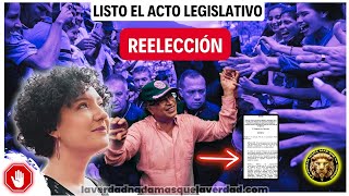 EN VIVO ✨LISTO EL ACTO LEGISLATIVO  PARA LA REELECCIÓN DE PETRO  2026  2030 ✅ [upl. by Azarria]