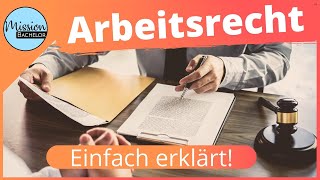 Arbeitsrecht  Individuelles und kollektives Arbeitsrecht einfach erklärt [upl. by Hyman]