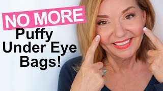 Get Rid of Puffy Under Eye Bags Over 50 [upl. by Yerrot]