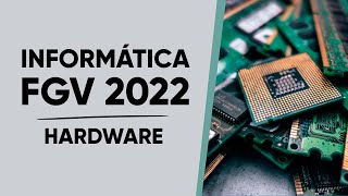 INFORMÁTICA FGV  HARDWARE [upl. by Tabshey]