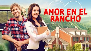 Amor en el Rancho PELÍCULA COMPLETA  Películas Románticas  Pelis de Estrella [upl. by Florri]