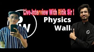 Interview With Pw Faculty  Ritik Mishra Sir  Live Interaction  Stutube Ayush [upl. by Janeta520]