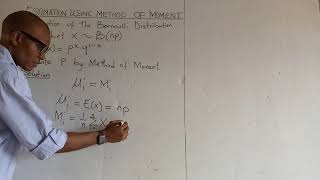 Estimation of Bernoulli Distribution by Method of Moment [upl. by Sirtimid232]