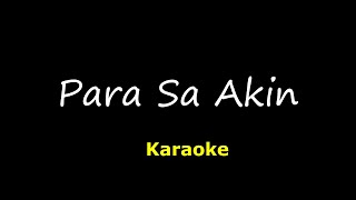 Para Sa Akin  Karaoke Sitti [upl. by Benji13]