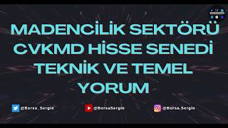 CVKMD Hisse Senedi Temel ve Teknik Analiz Yorum [upl. by Lotz413]