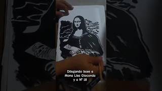 Dibujando base a Mona Lisa Gioconda y a N° 18 [upl. by Simaj]