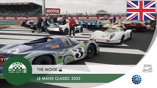 🎬 Le Mans Classic 2023  The movie 🇬🇧 [upl. by Wiles]