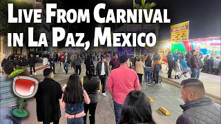 Live from Carnival in La Paz Mexico [upl. by Preciosa917]