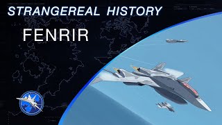 Fenrir  Strangereal History [upl. by Pacifa]