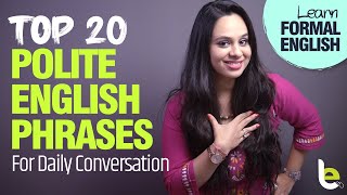 How To Speak English Politely 20 Polite English Phrases For Daily Conversation  Speaking Practice [upl. by Bellina769]