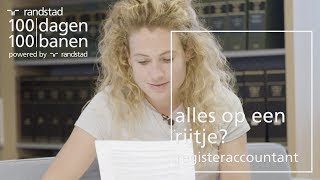 Werken als registeraccountant wat houdt dat in Randstad  Dag 85 [upl. by Hagan139]