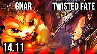 GNAR vs TWISTED FATE TOP  2400 games 825  KR Grandmaster  1411 [upl. by Leta]