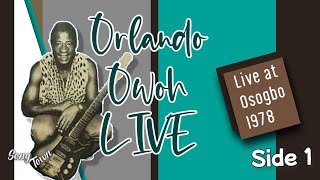 Orlando Owoh Live at Oshogbo Oct 1978 Side 1 [upl. by Sunshine]