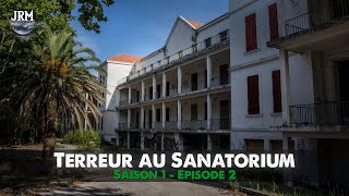 S1  EP2  Terreur au Sanatorium Une FEMME CRIE dans le COULOIR   Enquête Paranormale [upl. by Sedlik]