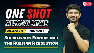 Socialism in Europe and the Russian Revolution  New One Shot  Class 9 202425 [upl. by Rooker]