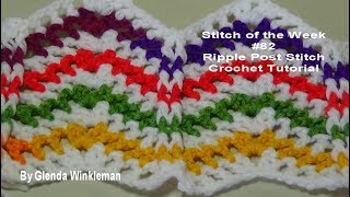 Stitch of the Week 82 Ripple Post Stitch Crochet Tutorial [upl. by Aihsaei]