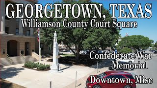 Georgetown Texas  Scenic Williamson County Courthouse Sq Confederate Monument Downtown Misc [upl. by Genovera]