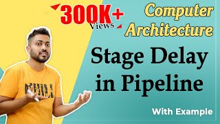 L44 Stage Delay in Pipeline  Previous Year GATE Question  Computer Organisation amp Architecture [upl. by Adleme]