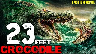 23 FEET CROCODILE  Hollywood Movie  Sam Worthington  Blockbuster Horror Action Full English Movie [upl. by Atsirt]