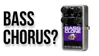 Should You Use Chorus On Bass  ElectroHarmonix Bass Clone Review [upl. by Derek]