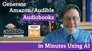 Generate AmazonAudible Audiobooks in Minutes with AI [upl. by Illona794]