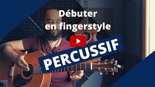 TUTO 1  Débuter en fingerstyle percussif [upl. by Wein862]