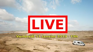 Le Live  11 01 2019 dans Mon FOURGON AMÉNAGÉ  CAMPING CAR [upl. by Eivi724]