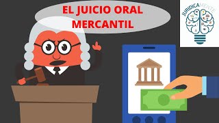 EL JUICIO ORAL MERCANTIL  ETAPAS  CONSEJOS [upl. by Corabelle149]