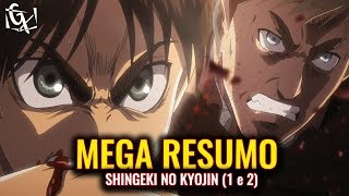 GUIA COMPLETO DE SHINGEKI NO KYOJIN ANIME Resumo das temporadas [upl. by Tillfourd448]