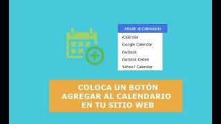 Coloca un botón quotAgregar al Calendarioquot a tu Sitio Web o Landing Page [upl. by Paradies]