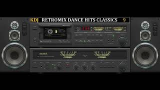 RetroMix 09  80s Dance Hits KDJ 2022 [upl. by Desmond]